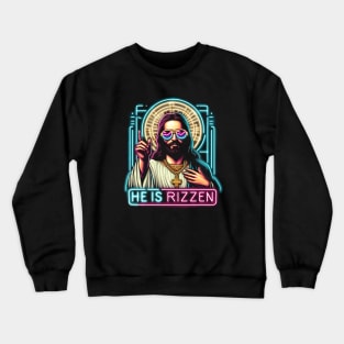 Jesus he is rizzen Crewneck Sweatshirt